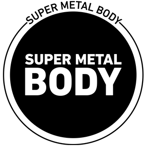 SUPER METAL BODY